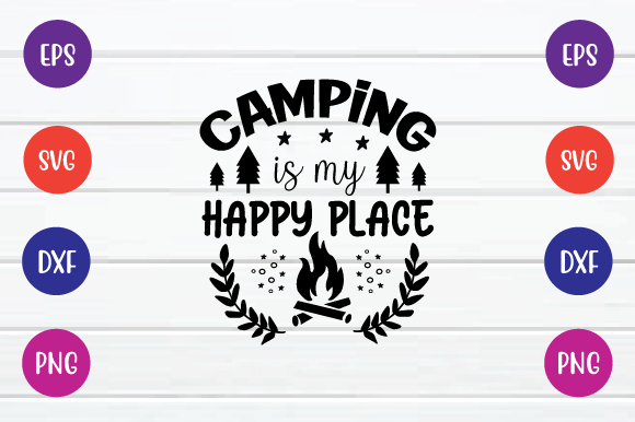 Camping is My Happy Place SVG Review