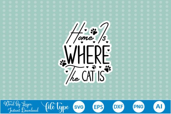 Home is Where the Cat is SVG Stickers Review