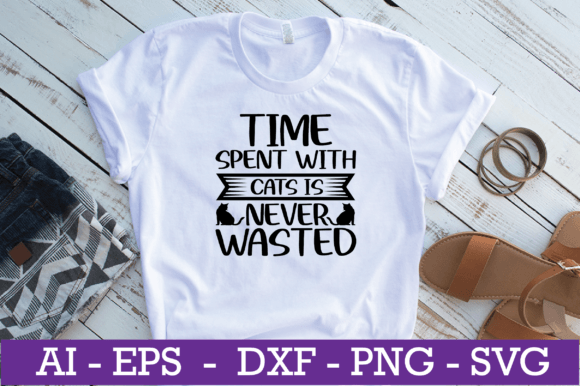 Time Spent with Cats is Never SVG Design