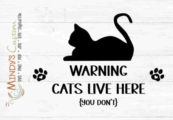 Warning Cats Live Here You Don't SVG Review